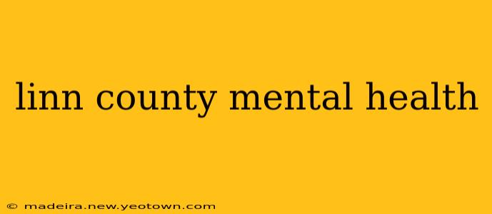 linn county mental health