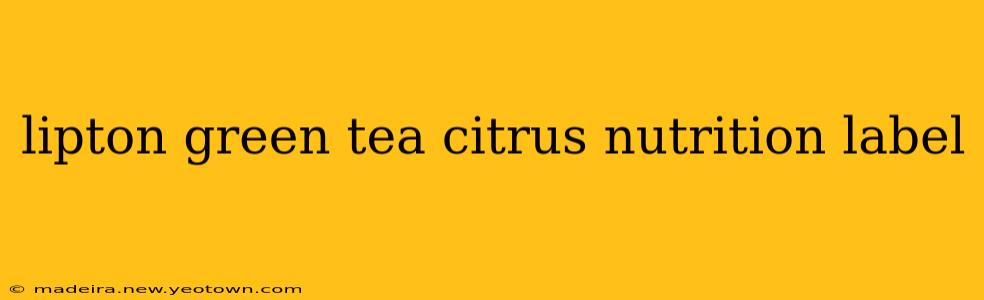 lipton green tea citrus nutrition label