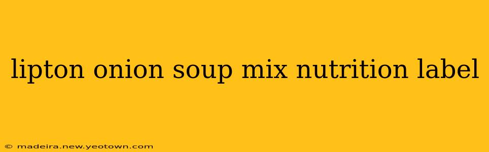 lipton onion soup mix nutrition label