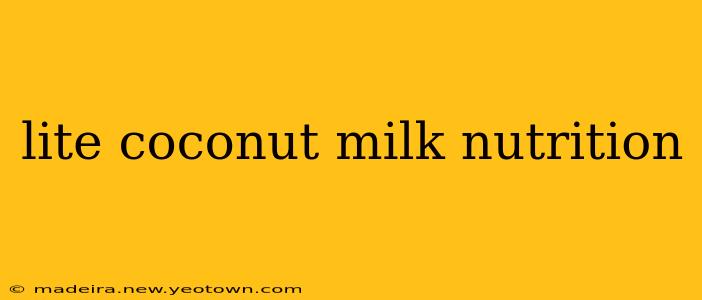 lite coconut milk nutrition