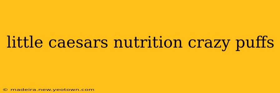 little caesars nutrition crazy puffs