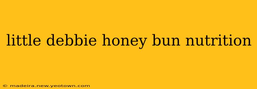 little debbie honey bun nutrition