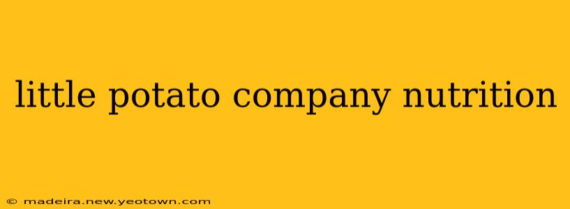little potato company nutrition