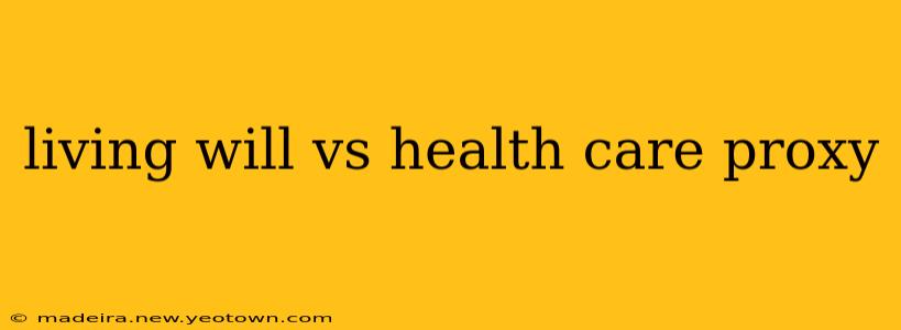 living will vs health care proxy