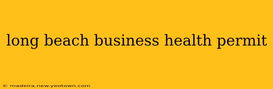 long beach business health permit
