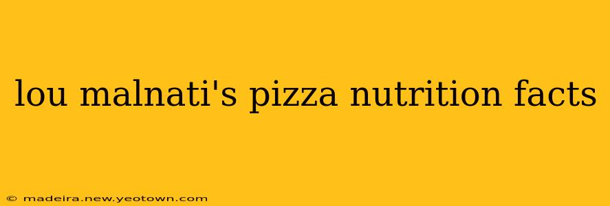 lou malnati's pizza nutrition facts