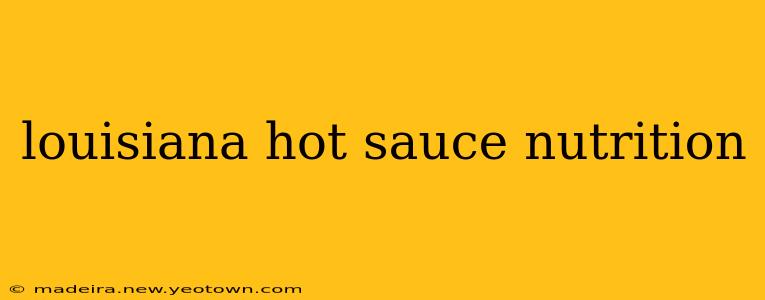 louisiana hot sauce nutrition