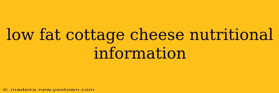 low fat cottage cheese nutritional information
