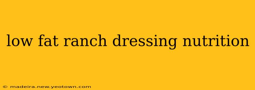 low fat ranch dressing nutrition