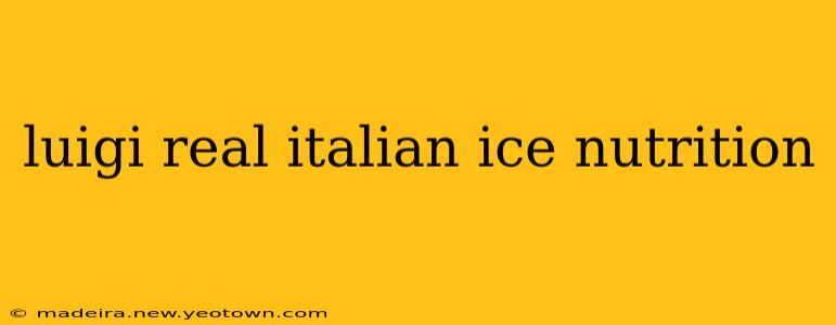 luigi real italian ice nutrition