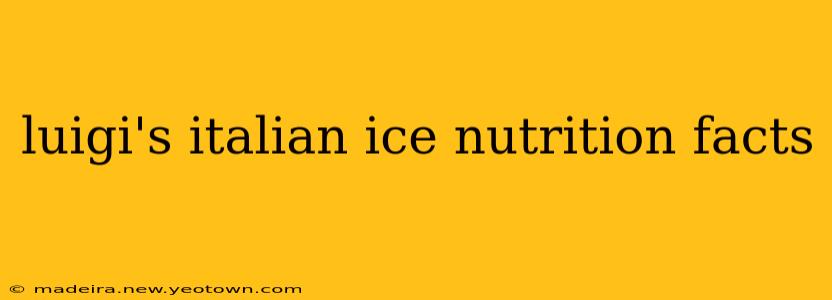 luigi's italian ice nutrition facts