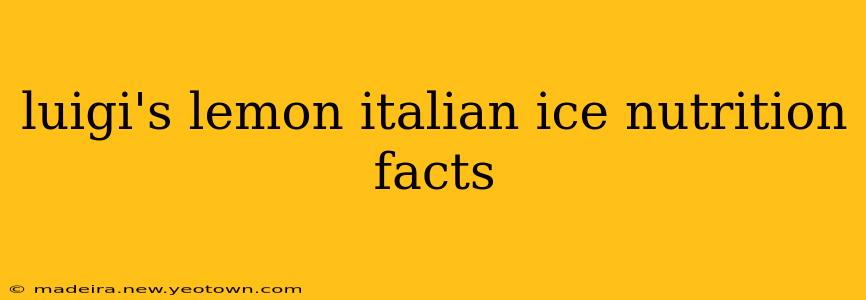 luigi's lemon italian ice nutrition facts