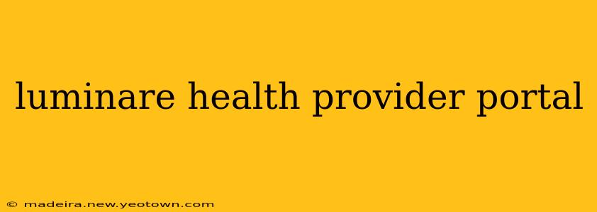 luminare health provider portal