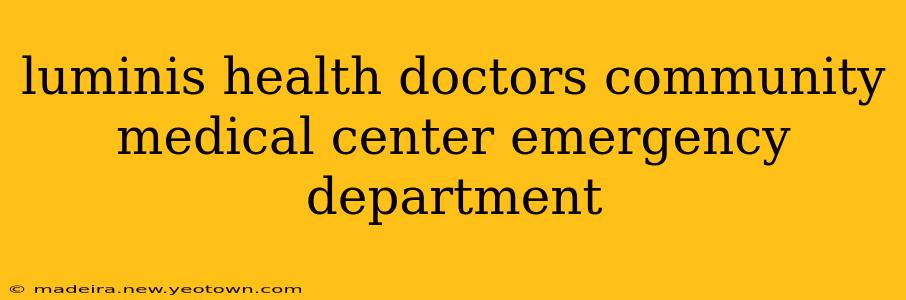 luminis health doctors community medical center emergency department