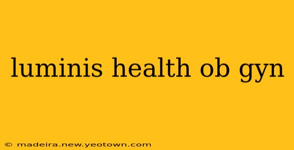 luminis health ob gyn