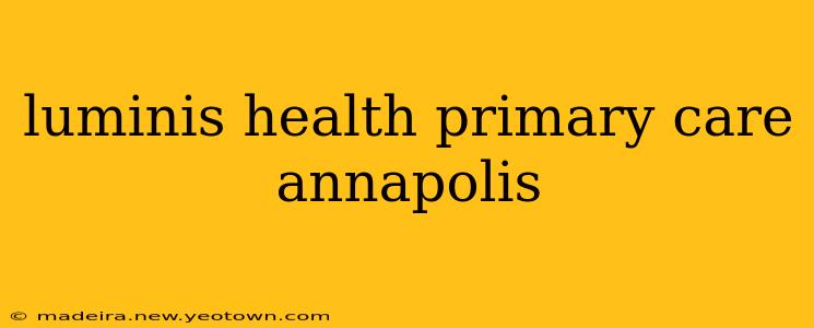 luminis health primary care annapolis