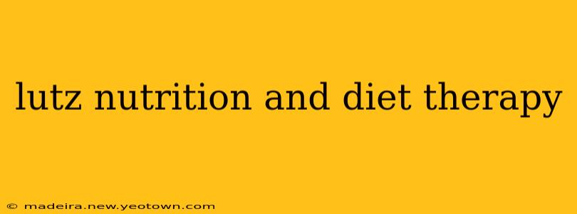 lutz nutrition and diet therapy