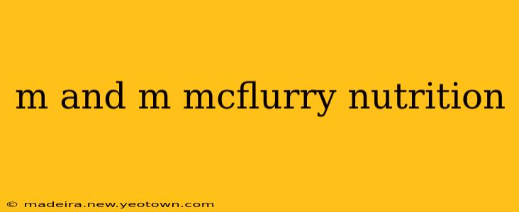 m and m mcflurry nutrition