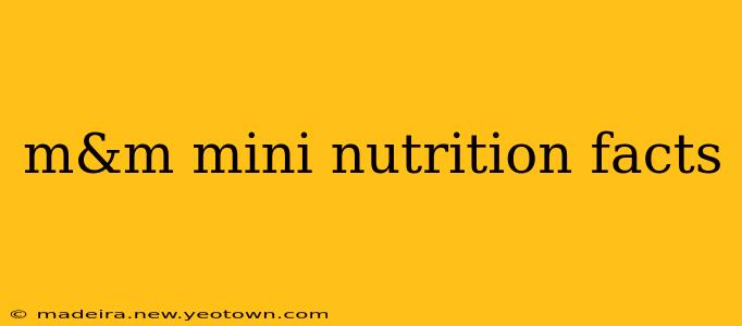 m&m mini nutrition facts