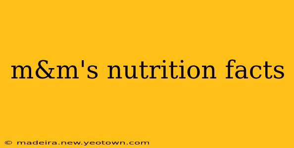 m&m's nutrition facts