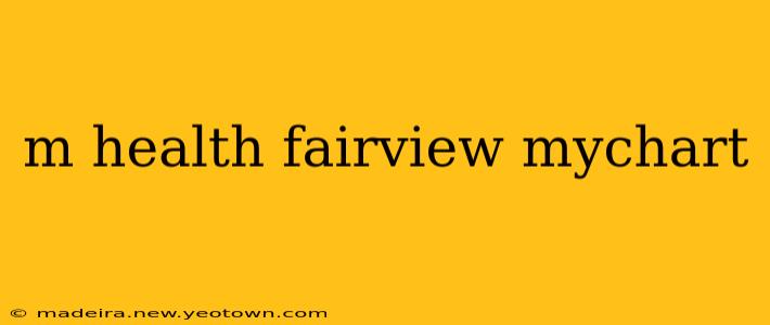 m health fairview mychart