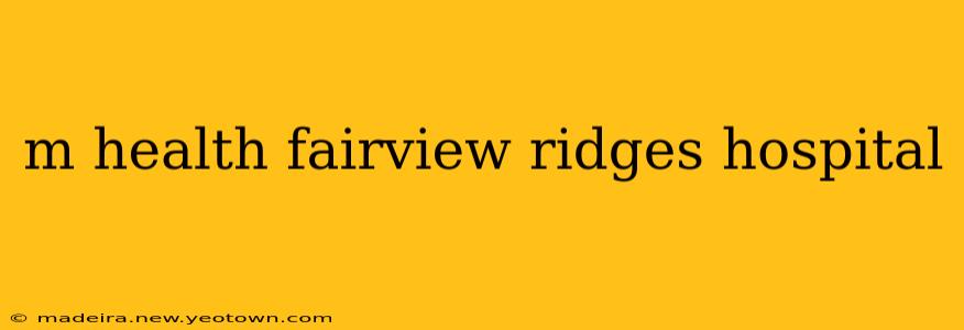 m health fairview ridges hospital