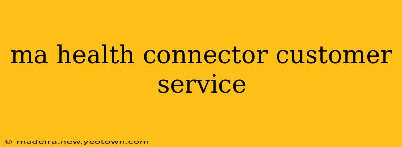 ma health connector customer service