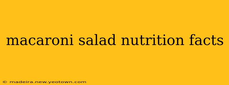 macaroni salad nutrition facts