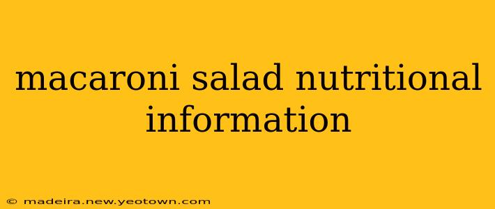 macaroni salad nutritional information