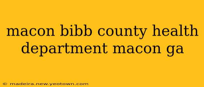 macon bibb county health department macon ga