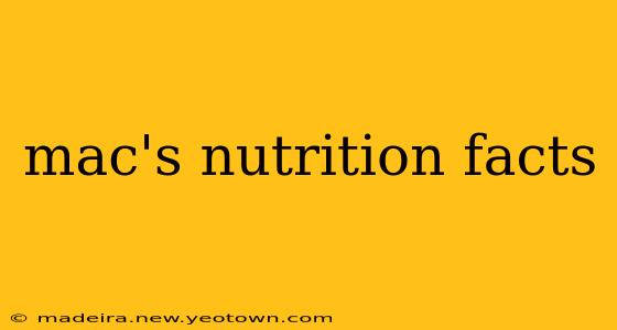 mac's nutrition facts