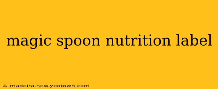 magic spoon nutrition label