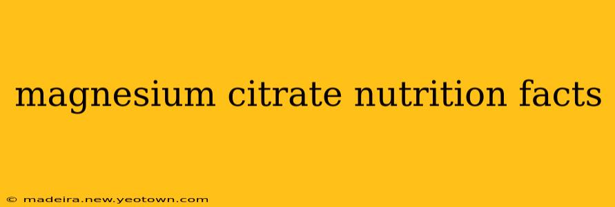 magnesium citrate nutrition facts