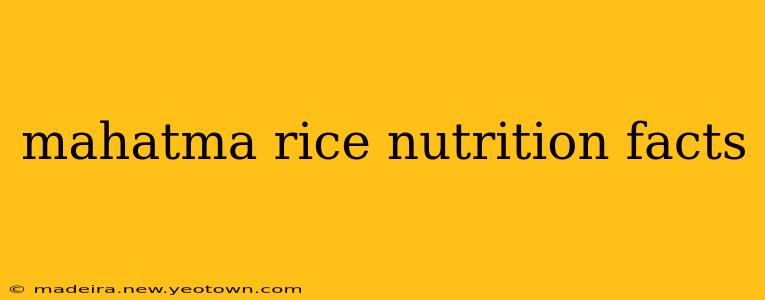 mahatma rice nutrition facts