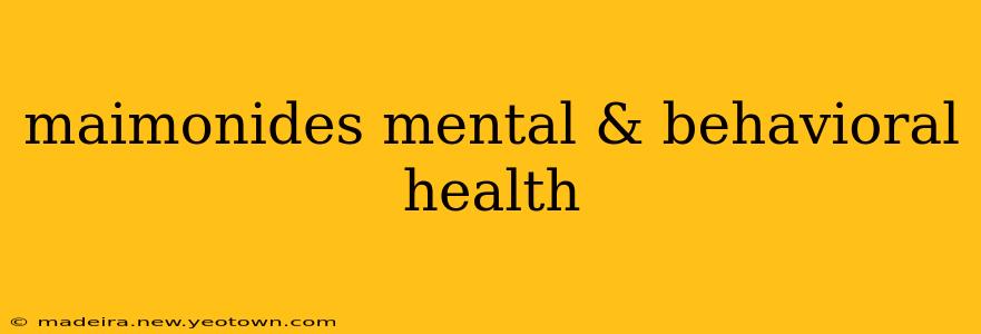 maimonides mental & behavioral health