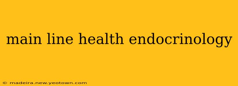 main line health endocrinology