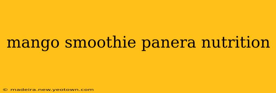 mango smoothie panera nutrition