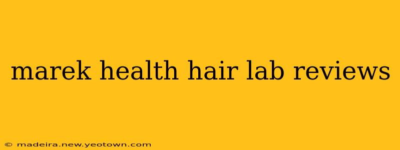 marek health hair lab reviews