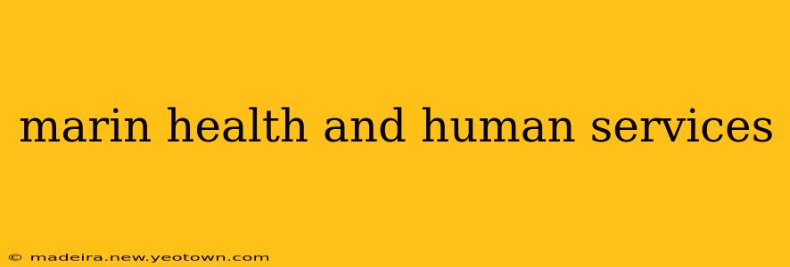 marin health and human services