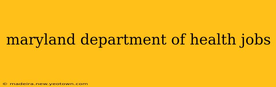 maryland department of health jobs