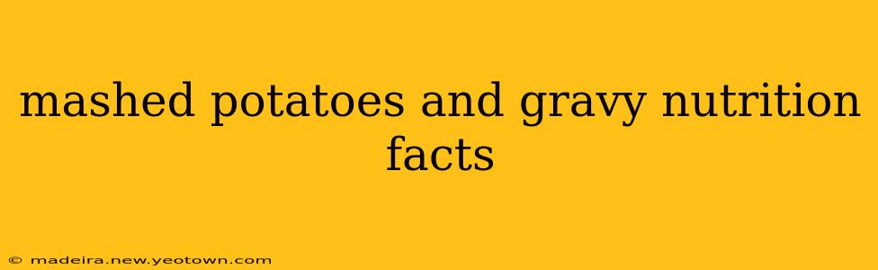mashed potatoes and gravy nutrition facts