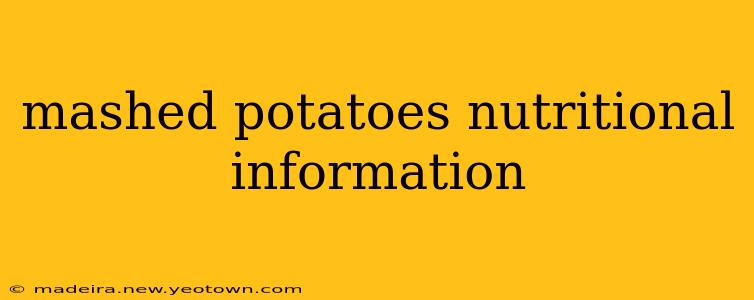 mashed potatoes nutritional information