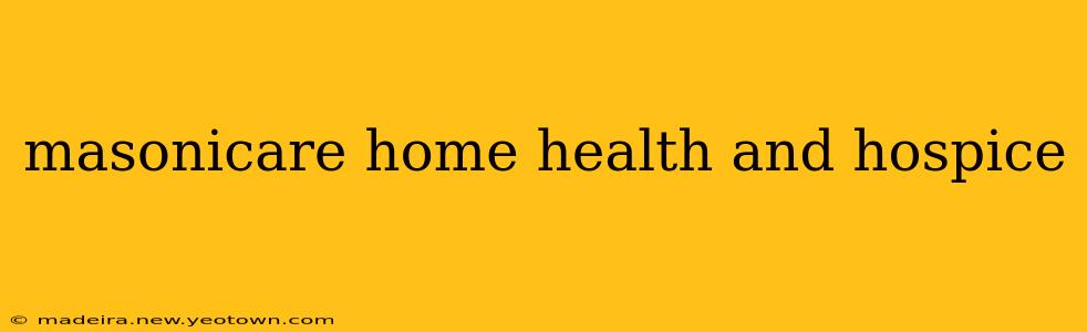 masonicare home health and hospice