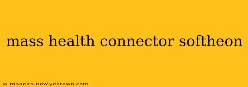mass health connector softheon