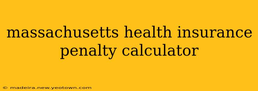massachusetts health insurance penalty calculator