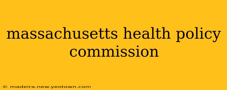 massachusetts health policy commission