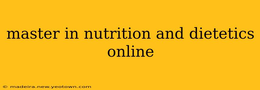 master in nutrition and dietetics online
