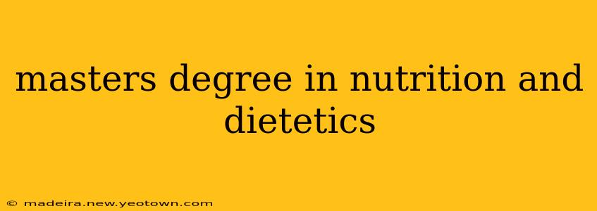 masters degree in nutrition and dietetics
