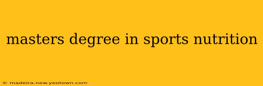 masters degree in sports nutrition