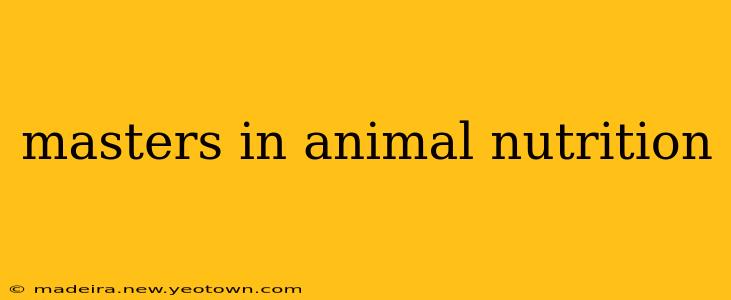 masters in animal nutrition